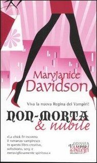 Maryjanice Davidson - Non-morta & nubile (2012)