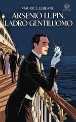 Maurice Leblanc - Arsenio Lupin, ladro gentiluomo (2026)