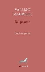 Valerio Magrelli - Bel passato (2026)