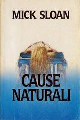 Mick Sloan - Il lato oscuro della medicina Vol. 5. Cause naturali (2026)