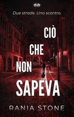 Rania Stone - Ciò Che Non Sapeva (2026)