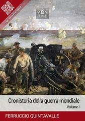 Ferruccio Quintavalle - Cronistoria della guerra mondiale. Volume I (2024)