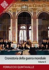 Ferruccio Quintavalle - Cronistoria della guerra mondiale. Volume II (2024)