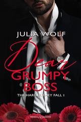 Julia Wolf - The Harder They Fall Vol. 1. Dear Grumpy Boss (2026)