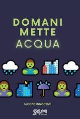 Iacopo Innocenti - Domani mette acqua (2026)