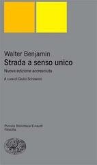 Walter Benjamin - Strada a senso unico (2006)