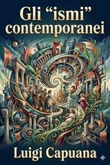 Luigi Capuana - Gli 'ismi' contemporanei (2026)