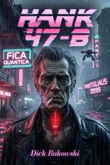 Dick Bukowski - Hank 47-B (2026)