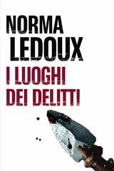 Norma Ledoux - La morte ti fa bella Vol. 5. I luoghi dei delitti (2026)