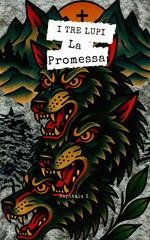 Giuseppe Sabiani - I tre lupi Vol. 1. La promessa (2026)