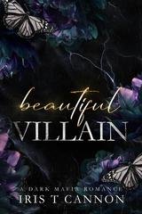 Iris T Cannon - Bellezza rovinata Vol. 0.5. Beautiful Villain (2026)