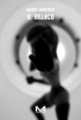 Marco Martucci - Il branco (2026)