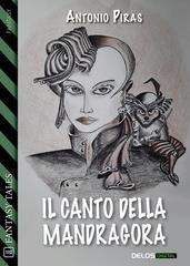 Antonio Piras - Il canto della mandragora (2026)