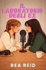 Rea Reid - Il laboratorio degli Ex (2026)