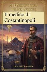 Alfred Bekker, Silke Bekker - Il medico di Costantinopoli (2026)