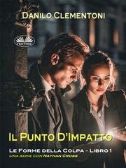 Danilo Clementoni - Il Punto d’Impatto (2026)