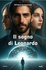 Salvatore De Tommaso - Il sogno di Leonardo (2026)