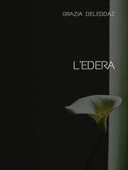 Grazia Deledda - L'edera (2026)