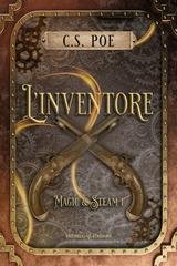 C.S. Poe - Magic & Steam Vol. 1. L’inventore (2026)