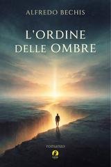 Alfredo Bechis - L'Ordine delle Ombre (2026)