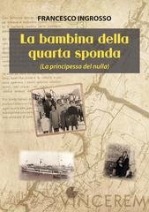 Francesco Ingrosso - La bambina della quarta sponda. La principessa del nulla (2026)