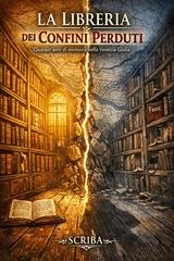 Scriba - La Libreria dei Confini Perduti (2026)