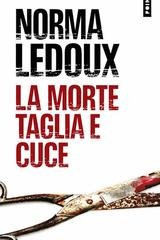 Norma Ledoux - La morte ti fa bella Vol. 1. La morte taglia e cuce (2026)