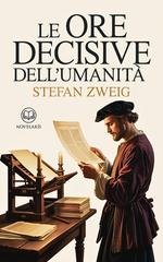 Stefan Zweig - Le ore decisive dell'umanità (2026)
