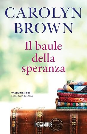 Carolyn Brown - Il baule della speranza (2026)