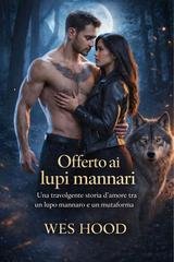 Wes Hood - Offerto ai lupi mannari (2026)