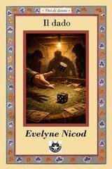 Evelyne Nicod - Il dado (2026)
