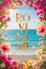 Isabelle Rayo - Rovinami. La linea tra odio e desiderio è più sottile di un filo di seta bagnato (2026)