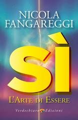 Nicola Fangareggi - Sì. L'Arte di Essere (2026)