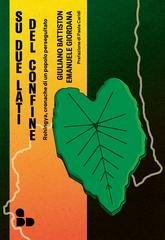 Emanuele Giordana, Giuliano Battiston - Su due lati del confine. Rohingya, cronache di un popolo perseguitato (2026)