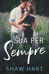 Shaw Hart - Sua per sempre (2026)