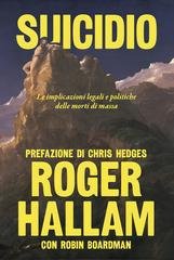 Roger Hallam - Suicidio. Le implicazioni legali e politiche delle morti di massa (2026)