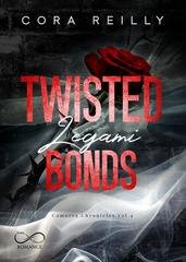 Cora Reilly - Camorra Chronicles Vol. 4. Twisted Bonds - Legami (2026)
