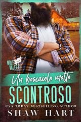 Shaw Hart - Wolf Valley: Grumps Vol. 13. Un boscaiolo molto scontroso (2026)