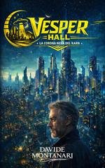 Davide Montanari - Vesper Hall. La Corona Nera del Karn (2026)