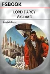 Randall Garrett - Lord Darcy Volume 1 (2008)