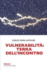 Carlos Maria Antunes - Vulnerabilità: terra dell'incontro (2026)