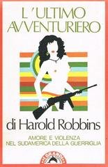 Harold Robbins - L'ultimo avventuriero (1990)