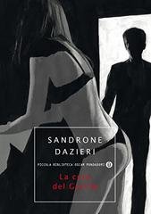 Sandrone Dazieri – La cura del gorilla (2013)