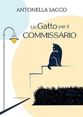 Antonella Sacco - Un gatto per il commissario (2026)