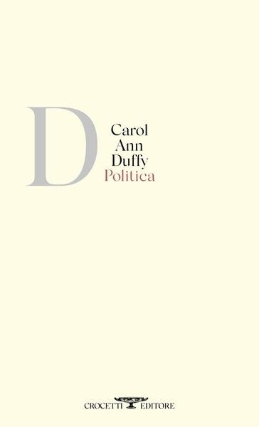 Carol Ann Duffy - Politica (2026)