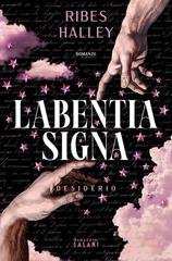 Ribes Halley - Labentia Signa. Desiderio (2026)