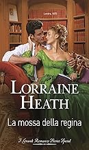 Lorraine Heath . I maestri della seduzione 02 La mossa della regina(2023)