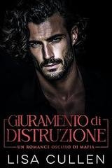 Lisa Cullen - Destructive Ties Vol. 4. Giuramento di Distruzione (2026)