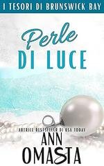 Ann Omasta - I Tesori di Brunswick Bay Vol. 2. Perle di Luce (2026)
