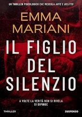 Emma Mariani - Il figlio del silenzio (2026)